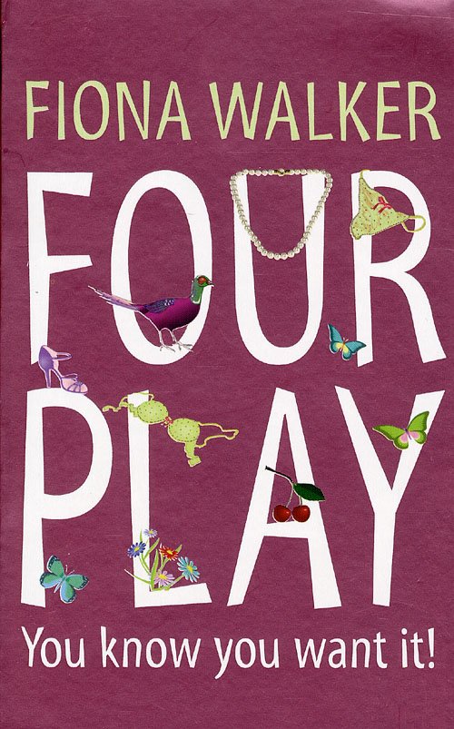 Cover for Fiona Walker · Four play (Paperback Book) [1e uitgave] (2007)