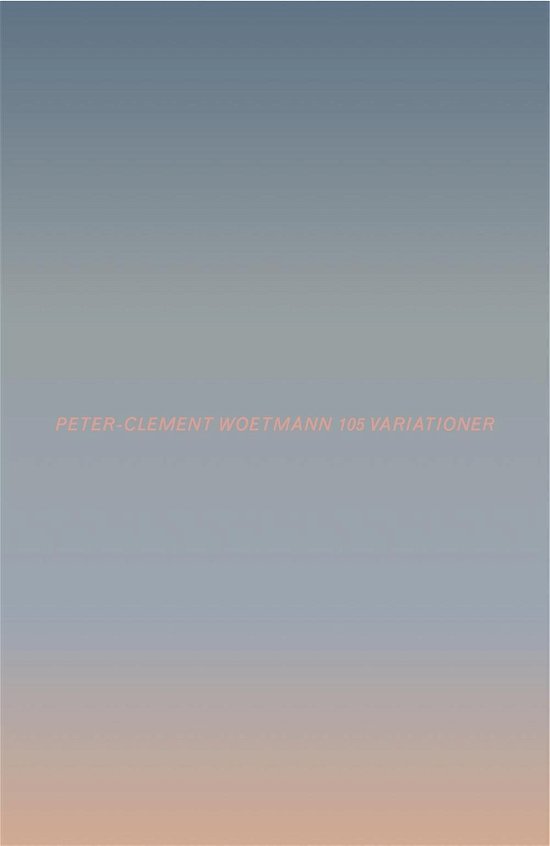 Cover for Peter-Clement Woetmann · 105 variationer (Hæftet bog) [1. udgave] (2015)