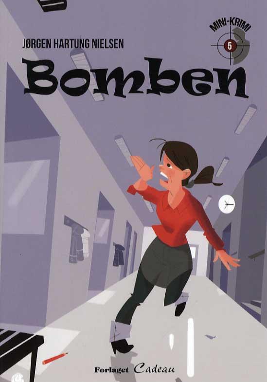 Cover for Jørgen Hartung Nielsen · Mini-krimi: Bomben (Heftet bok) [1. utgave] (2014)