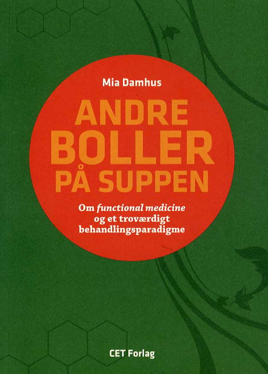 Cover for Mia Damhus · Andre boller på suppen (Sewn Spine Book) [1. Painos] (2013)