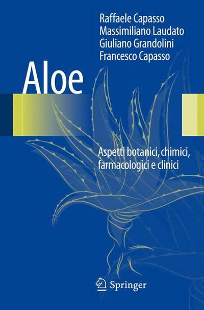 Cover for Raffaele Capasso · Aloe: Aspetti Botanici, Chimici, Farmacologici E Clinici (Paperback Book) [2013 edition] (2013)