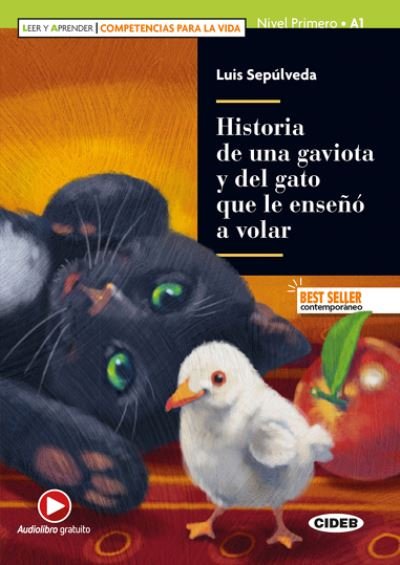 Cover for Luis Sepulveda · Leer y aprender - Competencias para la Vida: Historia de una gaviota y del gato (Paperback Book) (2020)