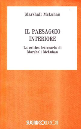 Il Paesaggio Interiore - Marshall McLuhan - Boeken -  - 9788871983431 - 