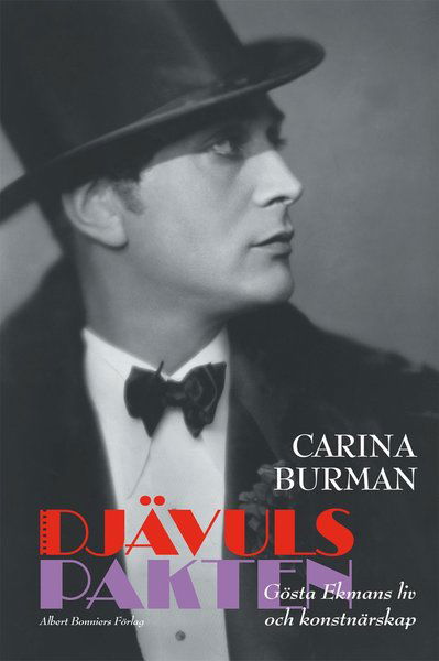 Cover for Burman Carina · Djävulspakten : Gösta Ekmans liv och konstnärskap (Indbundet Bog) (2011)