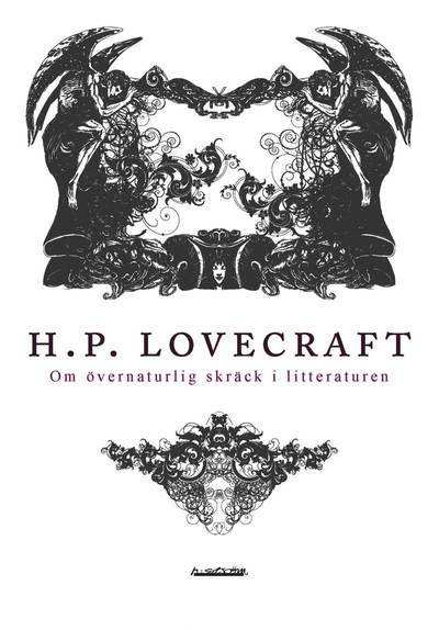 Cover for H. P. Lovecraft · Om övernaturlig skräck i litteraturen (Bog) (2011)