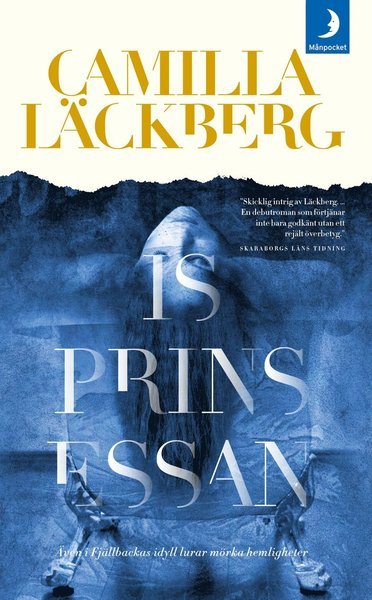 Cover for Camilla Läckberg · Fjällbacka-serien: Isprinsessan (Paperback Bog) (2017)