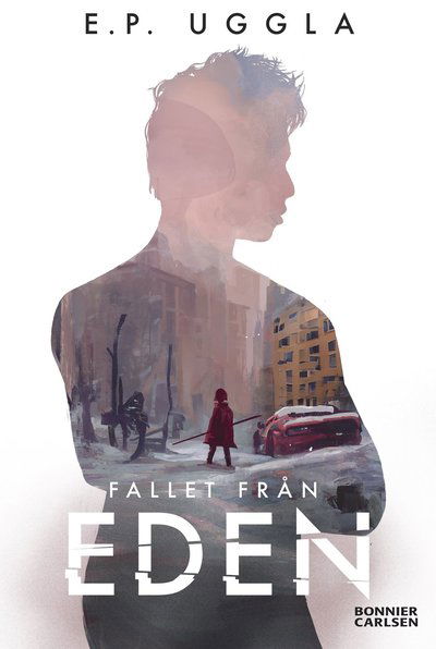 Cover for E.P. Uggla · Fallet från Eden (Book) (2023)