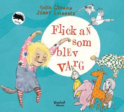 Cover for Sofia Hedman · Flickan som blev varg (Inbunden Bok) (2014)