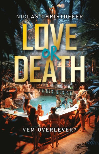 Cover for Niclas Christoffer · Love or Death (Paperback Book) (2024)