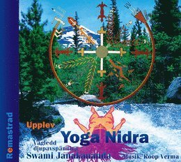 Cover for Swami Janakananda Saraswati · Upplev Yoga Nidra : vägledd djupavspänning (Remastrad) (Audiobook (CD)) (2013)