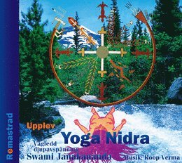 Cover for Swami Janakananda Saraswati · Upplev Yoga Nidra : vägledd djupavspänning (Remastrad) (CD) (2013)