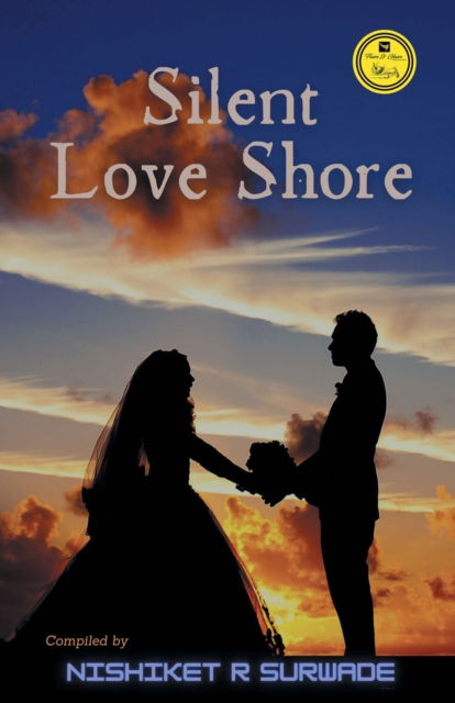 Cover for Nishiket Surwade R · Silent Love Shores (Paperback Book) (2020)