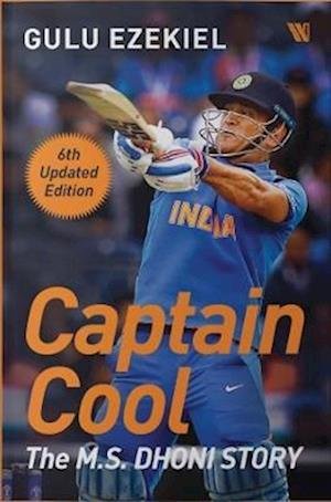 Cover for Gulu Ezekiel · Captain Cool:: The M.S. Dhoni Story (Taschenbuch) (2022)