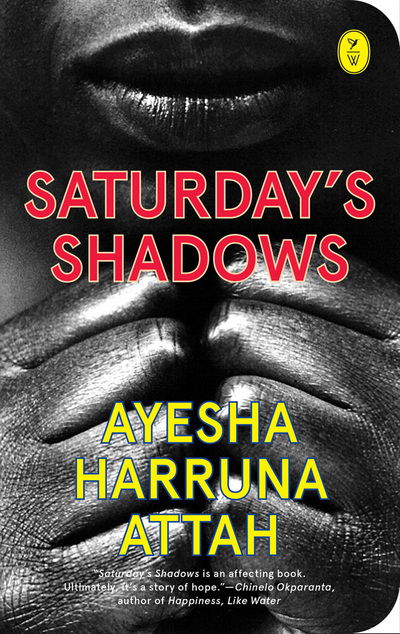 Cover for Ayesha Harruna Attah · Saturday's Shadows (Paperback Book) [UK edition] (2015)