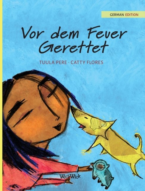 Cover for Tuula Pere · Vor dem Feuer Gerettet (Innbunden bok) (2021)