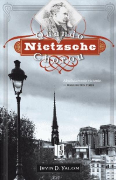 Cover for Irvin D Yalom · Quando Nietzsche Chorou (Paperback Book) (2015)