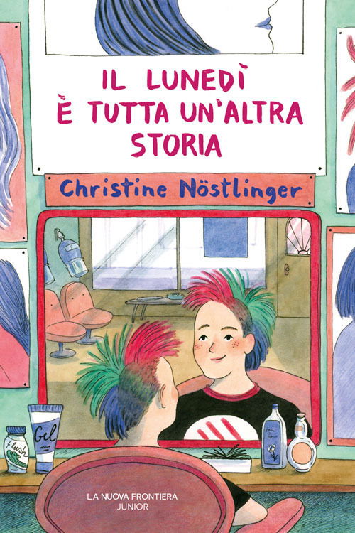 Il Lunedi E Tutta Un'altra Storia - Christine Nöstlinger - Books -  - 9791280176431 - 