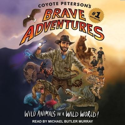 Cover for Coyote Peterson · Coyote Peterson's Brave Adventures (CD) (2019)