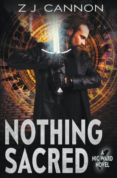 Nothing Sacred - Nic Ward - Z J Cannon - Books - Z.J. Cannon - 9798201505431 - July 1, 2022