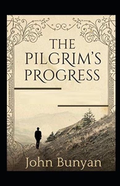 Cover for John Bunyan · The Pilgrim's Progress (Paperback Bog) [A Classic Illustrated edition] (2022)