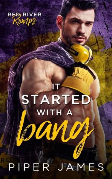 Cover for Piper James · It Started with a Bang: Red River Romps #1 (Pocketbok) (2021)