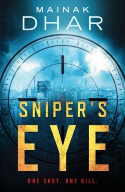 Cover for Mainak Dhar · Sniper's Eye (Paperback Book) (2021)