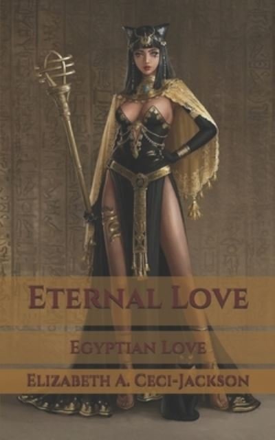 Cover for Elizabeth a Ceci-Jackson · Eternal Love (Paperback Book) (2020)