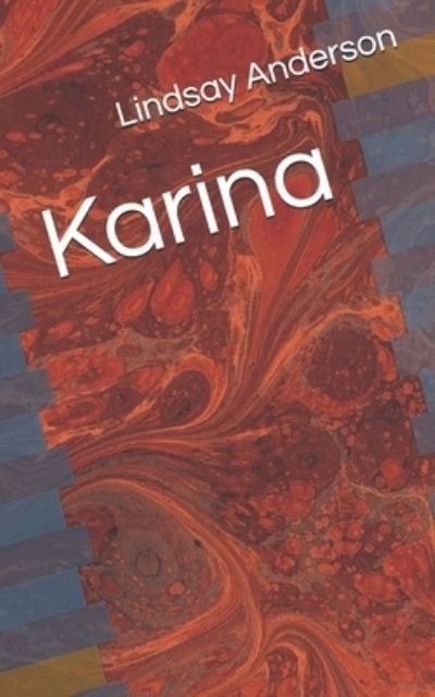 Cover for Lindsay Anderson · Karina (Paperback Book) (2020)