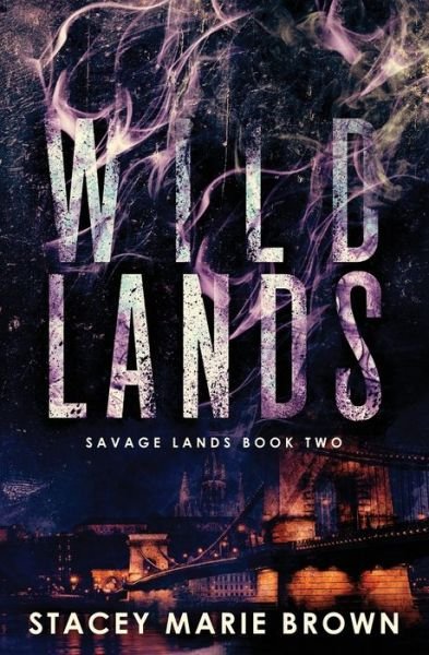 Cover for Stacey Marie Brown · Wild Lands (Paperback Book) (2021)