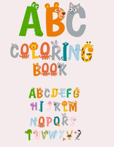 Cover for Abc Coloring Books For Toddlers · ABC coloring book (Paperback Book) (2020)