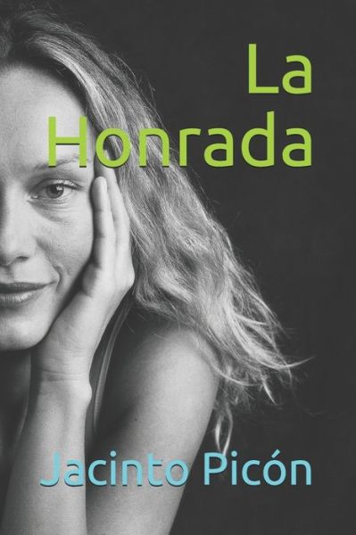 Cover for Jacinto Octavio Picon · La Honrada (Paperback Book) (2020)