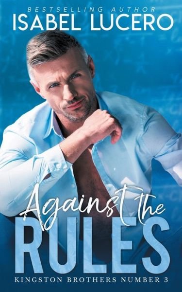 Cover for Isabel Lucero · Against the Rules (Paperback Book) (2020)