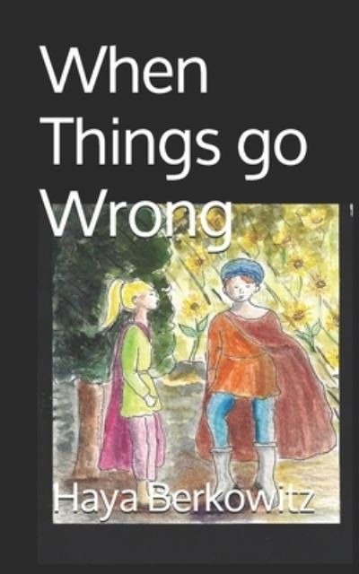 Cover for Haya Berkowitz · When Things Go Wrong (Pocketbok) (2020)