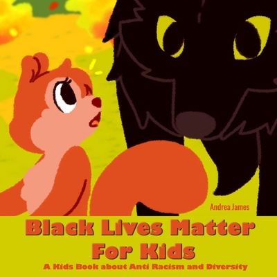 Cover for Andrea James · Black Lives Matter For Kids (Pocketbok) (2020)