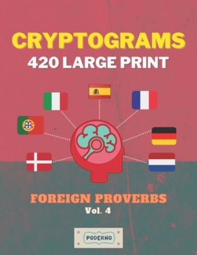 Cryptograms 420 Large Print - Poderno Creations - Książki - Independently Published - 9798674963431 - 13 sierpnia 2020