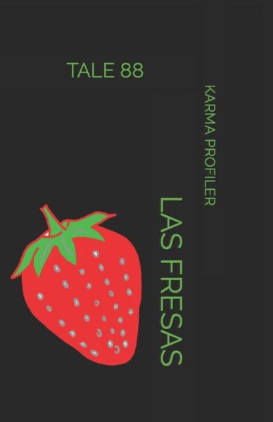 Cover for Karma Profiler · Las Fresas (Paperback Book) (2020)