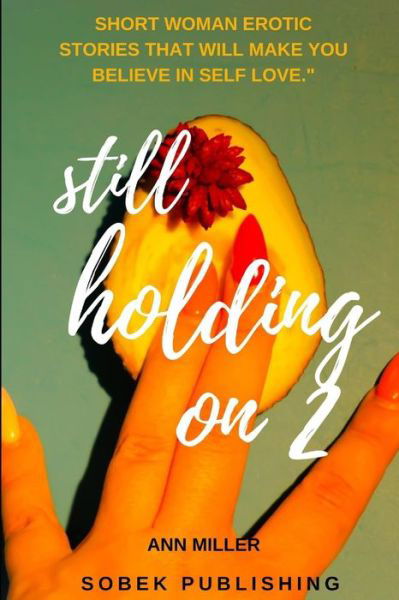 Cover for Ann Miller · Still Holding On 2 (Paperback Book) (2020)