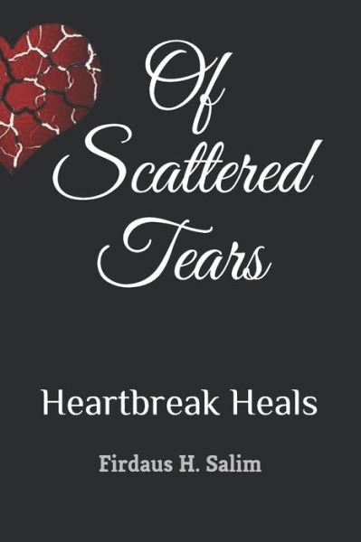 Cover for Firdaus H Salim · Of Scattered Tears (Taschenbuch) (2021)