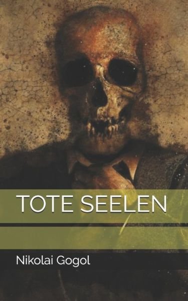 Cover for Nikolai Gogol · Tote Seelen (Taschenbuch) (2021)