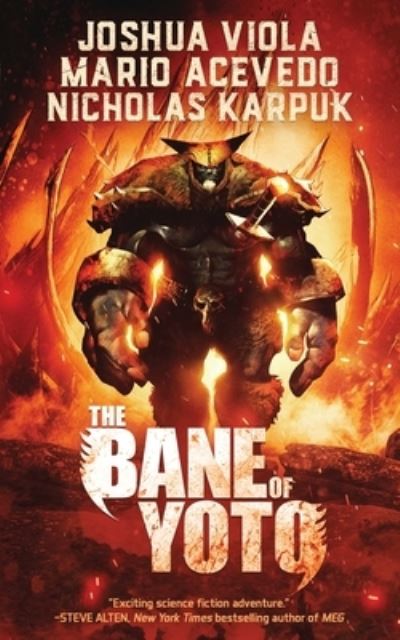The Bane of Yoto - Joshua Viola - Livros - Hex Publishers LLC - 9798986219431 - 6 de dezembro de 2022