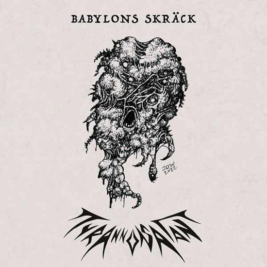 Cover for Tyrannosatan · Babylons Skräck (Special Edition Clear Cassette) (Cassete) (2025)