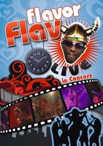 Flavor Flav · Live in Concert (DVD) (2007)