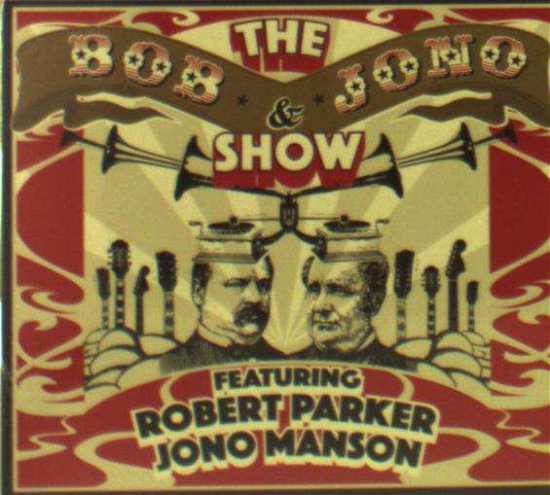 Cover for Robert Parker · Bob &amp; Jono Show (CD) (2017)