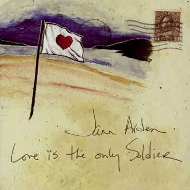 Cover for Jann Arden · Love Is The Only Soldier (SCD) (2003)