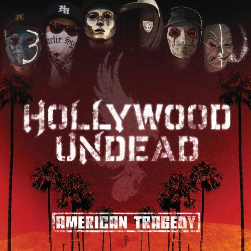 Hollywood Undead - American Tragedy - Musiikki - OCTN - 0602527621432 - tiistai 5. huhtikuuta 2011