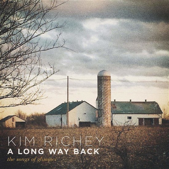Kim Richey · A Long Way Back: The Songs Of Glimmer (LP) [Standard edition] (2020)