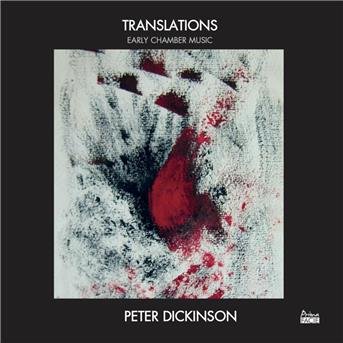 Cover for Peter Dickinson · Translations (CD) (2018)