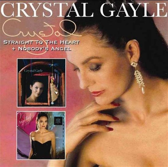 Cover for Crystal Gayle · Straight to the Heart / Nobody's Angel (CD) (2008)