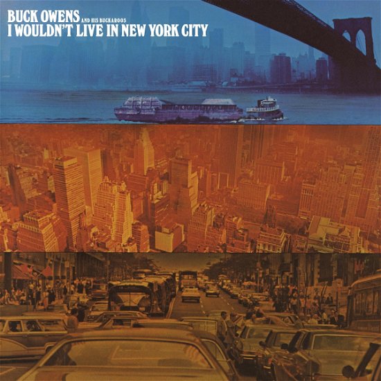 Cover for Buck Owens &amp; His Buckaroos · I Wouldnt Live In New York City (CD) (2021)