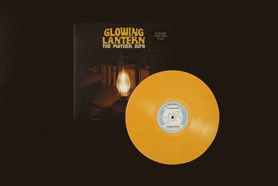 Cover for Mother Hips · Glowing Lantern (LP) (2022)